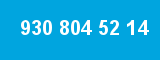 930 804 52 14 930 804 52 14